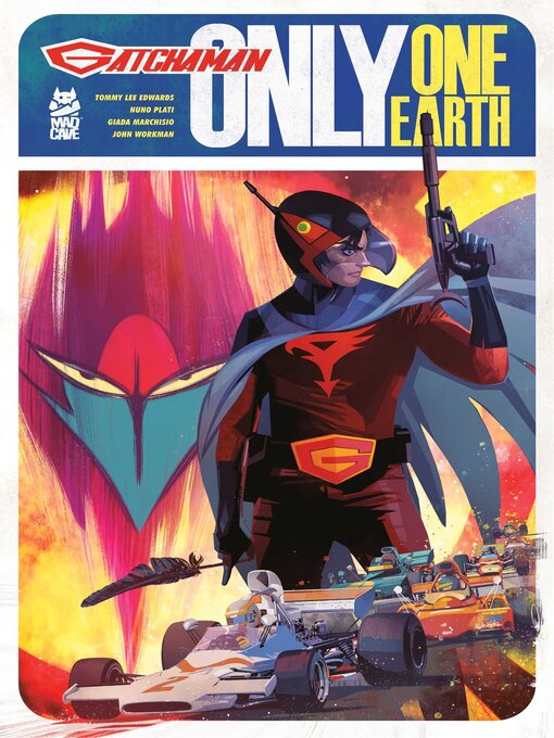 Title details for Gatchaman: Only One Earth (2025) by Tommy Lee Edwards - Available